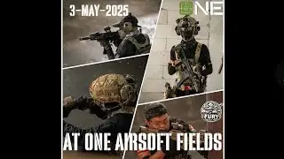 EP.6 | AT ONE AIRSOFT FIELD | 3-May-2025 | FURY AIRSOFT TEAM