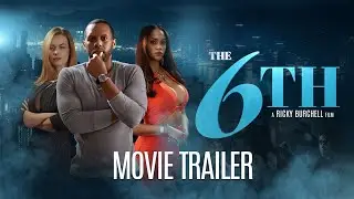The 6th - Official Trailer