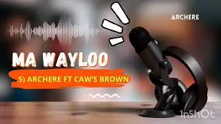 Archere Ft Caw&rsquo;s Brown Amiti&eacute;