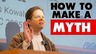JWC 2025 Charles Kowalski, How to Make a Myth