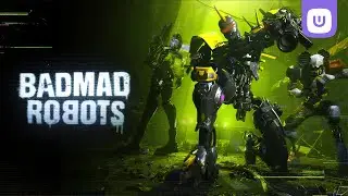BADMAD ROBOTS Teaser l Ultra Games