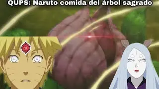 QUPS: Naruto comia de árbol sagrado parte 1