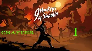 9 Monkeys of Shaolin ★ Walkthrough ⌛ 1 (Chapter 1)