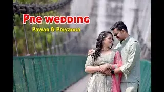 pre wedding shoot | pre wedding video |pre wedding shoot rishikesh 2023  | Pawan & Priyanka