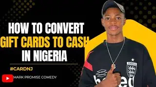 How to Convert Gift Cards to Cash in Nigeria #CARDNJ