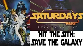 Hit the Sith : Save the Galaxy