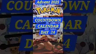 2025 Pok&eacute;mon Advent Countdown Calendar Day 24 #fyp #collection #tcg #christmas