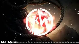 🚀 kN - Rise and Shine | Motivational EDM Anthem 🎶