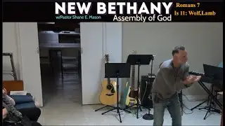 1/25/2026 Sunday, New Bethany A/G, Pastor Shane E. Mason