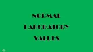 NORMAL LABORATORY VALUES
