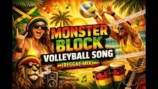 🎵 Monster Block (Reggae Mix) - Free Volleyball Music