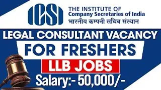 Legal Consultant Vacancy for Freshers | LLB Jobs | Salary:- 50,000 | @LAWVACANCY 