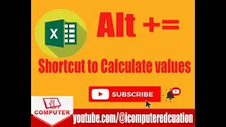 Excel Shortcuts | Alt+= | @icomputereducation