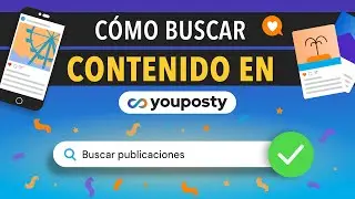 INFO - Como buscar contenido de inter&eacute;s en Youposty para mis redes sociales.