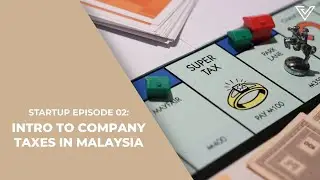 Startup Episode 02: What Taxes Do Companies Have To Pay And When?