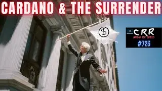 Cardano (ADA) & the Great Surrender | Cardano Rumor Rundown #723