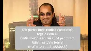 Romeo Fantastick- Taci și urcă-te mine (versuri)