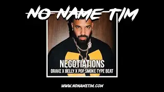 Negotiations | Drake x Belly x Pop Smoke - Dark Rap Type Beat 2020 (Prod by No Name Tim)