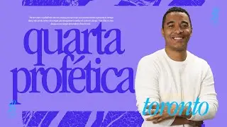 🔴 LIVE | QUARTA PROF&Eacute;TICA - MARCUS OLIVEIRA | LAGOINHA TORONTO CHURCH