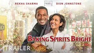 Baking Spirits Bright | Trailer | Nicely Entertainment