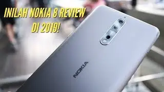 Nokia 8 Review Indonesia - Masih Layak untuk 2019??