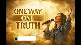 One Way One Truth | Jesus Only Apostolic Worship Song 2026