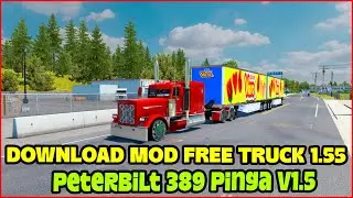 ATS 1.55||DOWNLOAD MOD FREE TRUCK Peterbilt 389 Pinga v1.5 ||