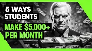 Skip Internships: 5 Ways Students Make $5,000+ Per Month | Earn Money Online | Work from home