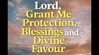 Say This Powerful Morning Prayer Before You Start Your Day |  Prayer For Protection, Blessings And F