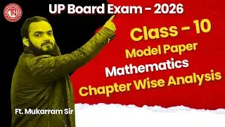 Mathematics Model Paper Chapter Wise Analysis | UP Board Class - 10 | By Mukarram Sir