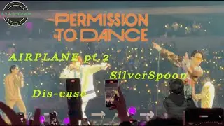 Permission to Dance BTS 방탄소년단  |  Airplate pt 2  | SIlverspoon Baepsae  | Disease | Fan Cam