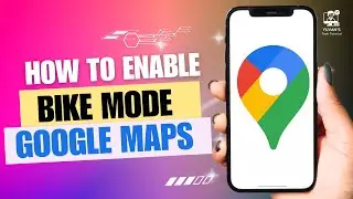 How to Enable Bike Mode in Google Maps?