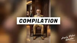 Daily Poker Wisdom Compilation