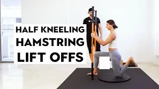 Half Kneeling Hamstring Lift Offs (Leg Exercise)
