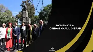 HOMENAJE A GIBRÁN KHALIL GIBRÁN