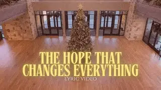 The Hope That Changes Everything | Burnt Hickory Worship (Lyric Video)