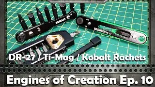 Engines of Creation Ep. 10 - Comparison video of mini EDC rachets