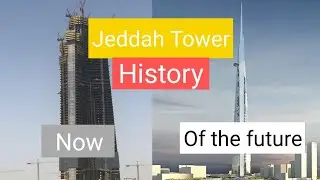 Jeddah Tower History