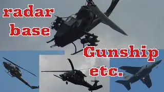Radar base and gunship combat helicopter etc.
