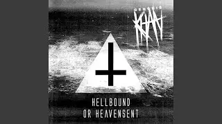 Hellbound or Heavensent (Radio Edit)