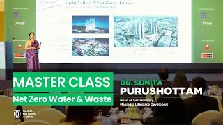 Master Class on Net Zero Water & Waste: Case Study on Mahindra Zen Bangalore