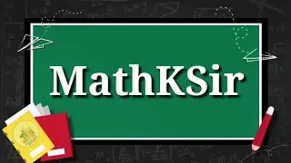Intro Video | Basic Concepts | Simple Learning | #mathksir #maths