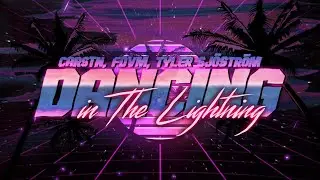 CARSTN, FDVM, Tyler Sj&ouml;str&ouml;m - Dancing In The Lightning (Lyrics)