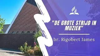 De grote strijd in muziek ~ br. Rigobert James