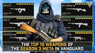 VANGUARD: The TOP 10 BEST GUNS of the SEASON 3 META... (Top 10 Best Classes)