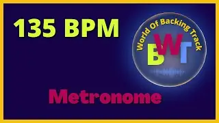 Kick Drum Metronomes - 135 bpm || World Of Backing Track Channel