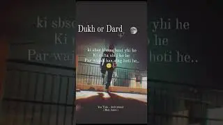 Dukh or Dard 🥀🥺 | Life WhatsApp status|Shayari status |Emotional status #life #lovehurts #sadstatus