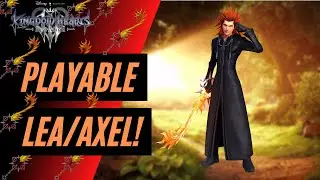 [Kingdom Hearts 3] Lea/Axel MOD Gameplay!