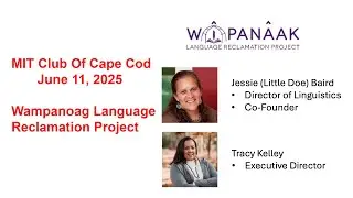 Wampanoag Spoken Language Reclamation Project