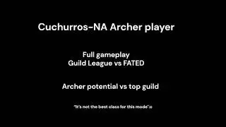 ARCHER NA &mdash;Guild League-Soaked vs FATED| Kiting & PvP |(Gameplay) Black Desert #2